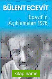 Ecevit’in Açıklamaları 1976
