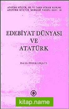 Edebiyat Dünyası ve Atatürk