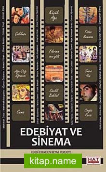 Edebiyat ve Sinema Edebi Eserden Beyaz Perdeye