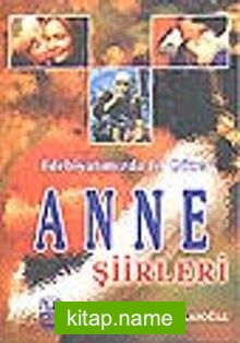 Edebiyatımızda En Güzel Anne Şiirleri