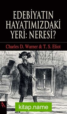 Edebiyatın Hayatımızdaki Yeri: Neresi?