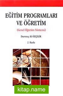 Eğitim Programları ve Öğretim Genel Öğretim Yöntemi