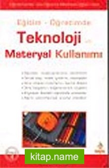 Eğitim ve Öğretimde / Teknoloji ve Materyal Kullanımı