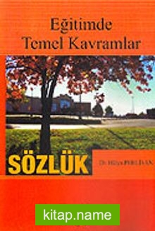 Eğitimde Temel Kavramlar / Sözlük