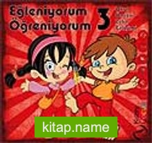 Eğleniyorum Öğreniyorum-3  Okul Öncesi Zeka Gelişimi