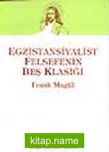 Egzistansiyalist Felsefenin Beş Klasiği