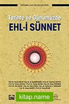Ehl-i Sünnet Tarihte ve Günümüzde