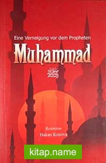 Eine Verneigung vor dem Peopheten Muhammad