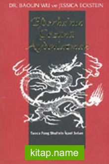 Ejderha’nın Gözünü Aydınlatmak Taocu Feng Shui’nin İçsel Sırları