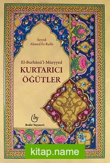 El – Burhanü’l – Müeyyed / Kurtarıcı Öğütler