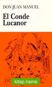 El Conde Lucanor (Nivel-4) 2000 palabras -İspanyolca Okuma Kitabı