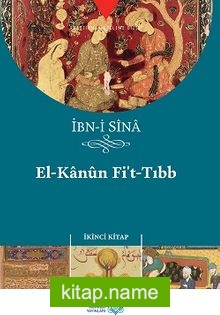 El-Kanun Fi’t-Tıbb (İkinci Kitap) (Karton Kapak)
