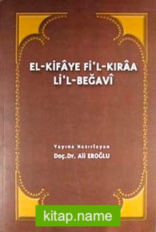 El-Kifaye Fi’l-Kıraa Li’l-Begavi
