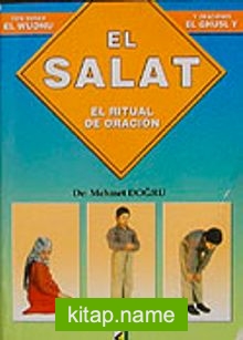El Salat  (Sure ve Dualarıyla Abdest Gusül Namaz) İspanyolca