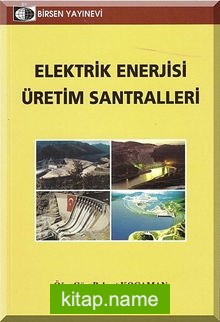 Elektrik Enerjisi Üretim Santralleri