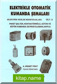 Elektrikle Otomatik Kumanda Şemaları Cilt:2