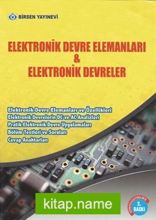 Elektronik Devre Elemanları  Elektronik Devreler