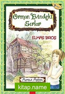 Elmas Broş / Orman Evindeki Sırlar