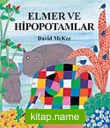 Elmer ve Hipopotamlar