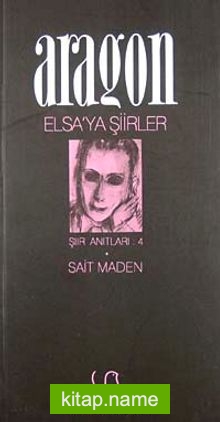 Elsa’ya Şiirler