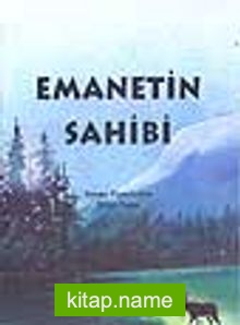 Emanetin Sahibi (6.söz)