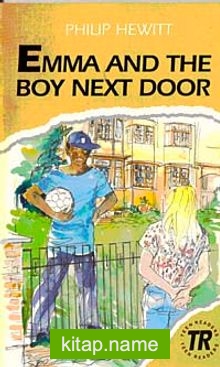 Emma and the Boy Next Door (Teen Readers Level-0)