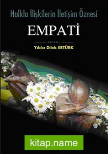 Empati  Halkla İlişkilerin İletişim Öznesi