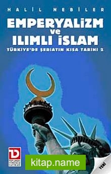 Emperyalizm ve Ilımlı İslam