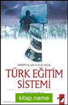 Emperyalizmin Kıskacında Türk Eğitim Sistemi