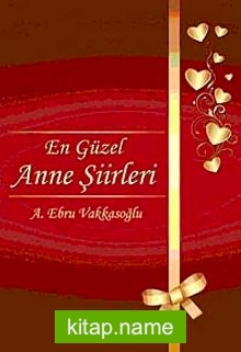 En Güzel Anne Şiirleri