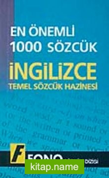 En Önemli 1000 Sözcük İngilizce Temel Sözcük Hazinesi