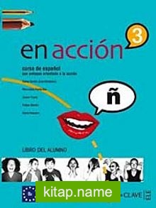 En acción 3 Libro del alumno (Ders Kitabı) İspanyolca Orta-Üst Seviye