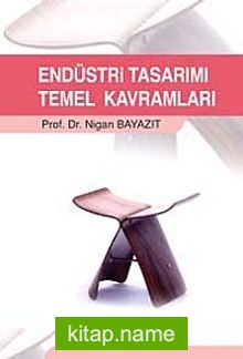 Endüstri Tasarımı Temel Kavramları