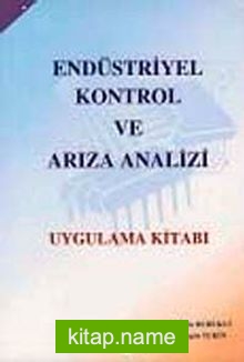 Endüstriyel Kontrol ve Arıza Analizi