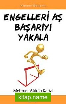 Engelleri Aş Başarıyı Yakala