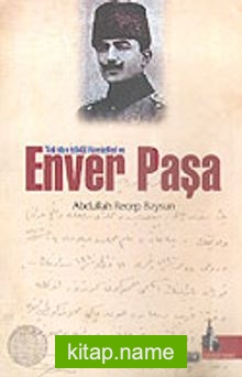 Enver Paşa Türkistan İstiklal Hareketleri
