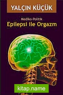Epilepsi ile Orgazm Mediko-Politik