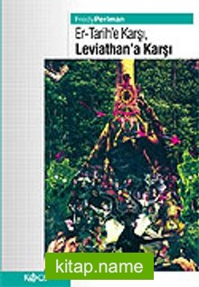 Er-Tarih’e Karşı, Leviathan’a Karşı