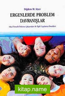 Ergenlerde Problem Davranışlar