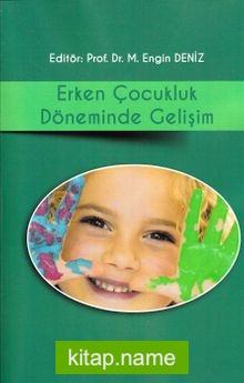 Erken Çocukluk Döneminde Gelişim