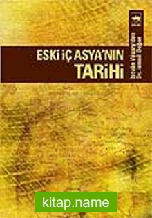 Eski İç Asya’nın Tarihi