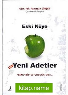 Eski Köye Yeni Adetler