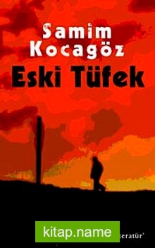 Eski Tüfek