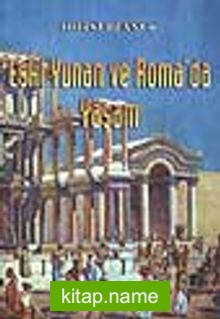 Eski Yunan ve Roma’da Yaşam