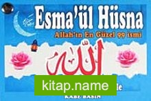 Esma’ül Hüsna – Allah’ın En Güzel 99 İsmi (Kartela) Tesbih Adedi ve Niyetiyle