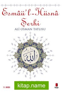 Esmaü’l – Hüsna Şerhi