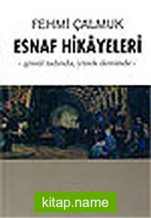 Esnaf Hikayeleri