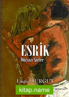 Esrik (Düzyazı Şiirler)