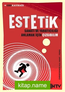 Estetik  Sanatı ve Yaratıcılığı Anlamak için Çizgibilim