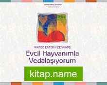 Evcil Hayvanımla Vedalaşıyorum